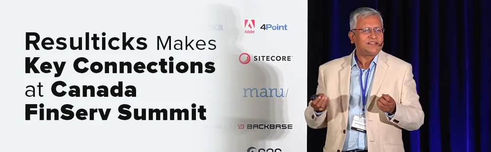 Resulticks Makes Key Connections at Canada FinServ Summit